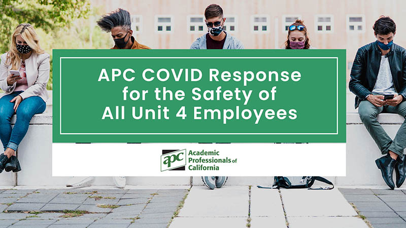APC Covid Response for the Safety of All Unit 4 Employees