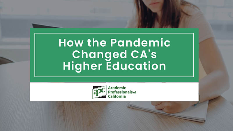How the Pandemic Changed CAs Higher Education
