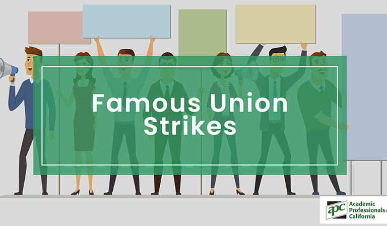 Famous Union Strikes