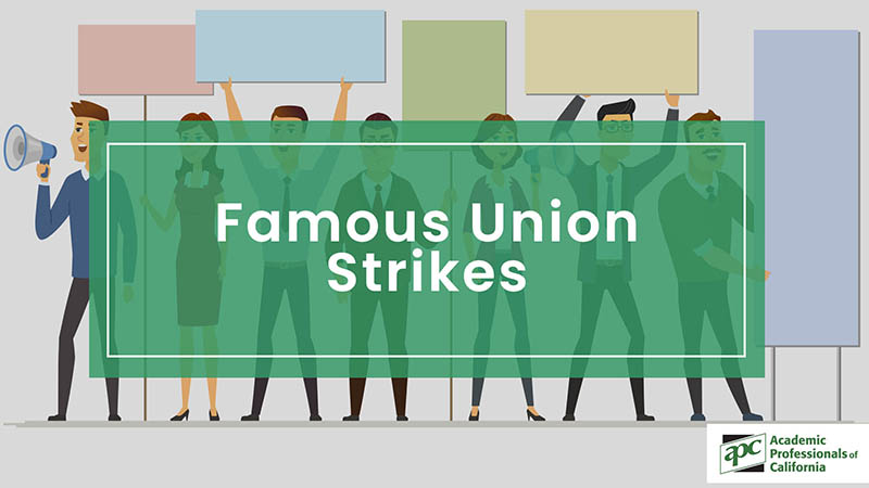 Famous Union Strikes