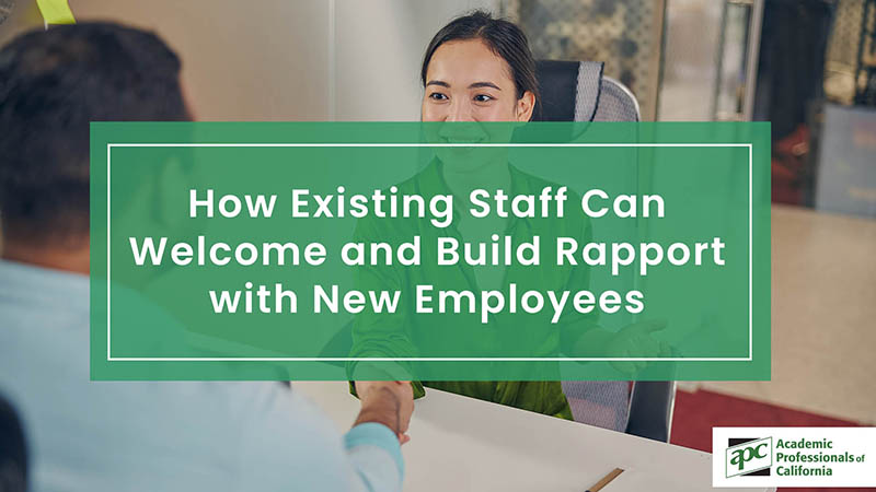 How Existing Staff Can Welcome and Build Rapport with New Employees