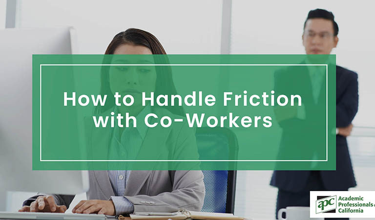 How to Handle Friction with Co-Workers