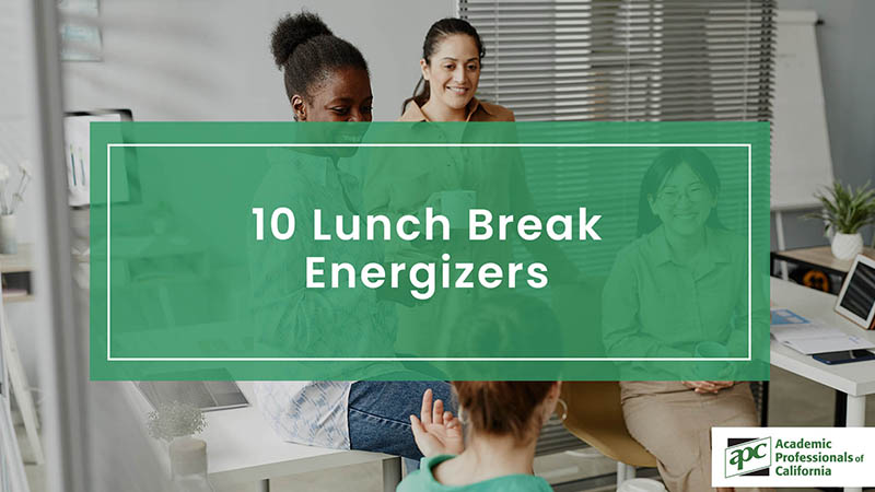 10 Lunch Break Energizers