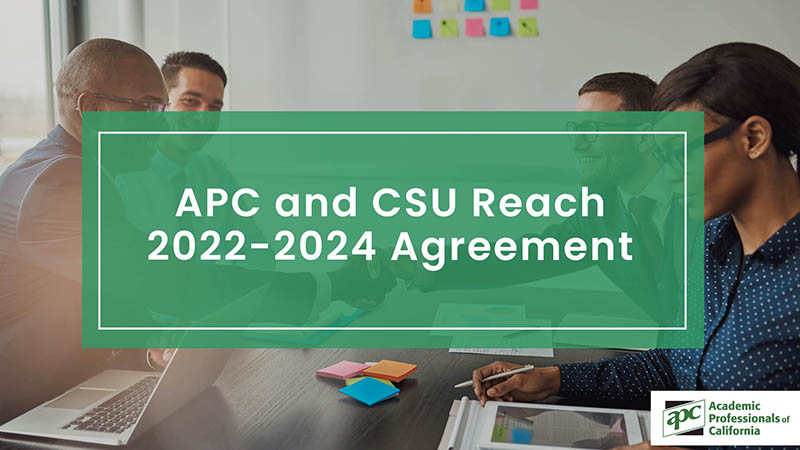 APC and CSU Reach 2022-2024 Agreement