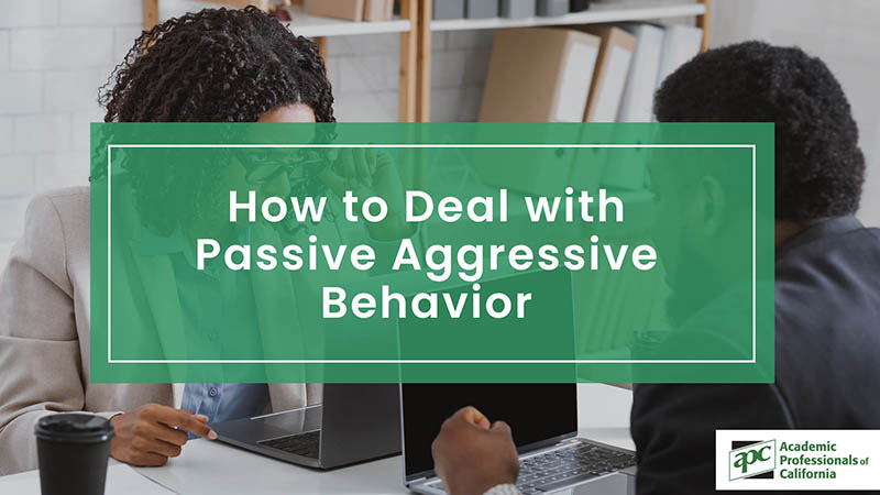 How to Deal with Passive Aggressive Behavior
